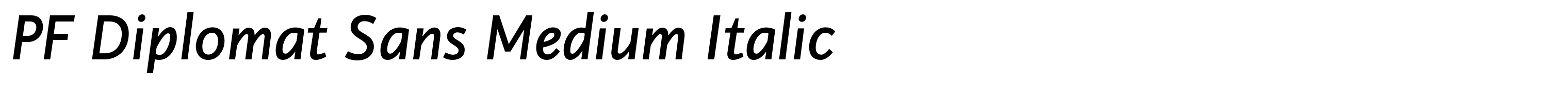 PF Diplomat Sans Medium Italic